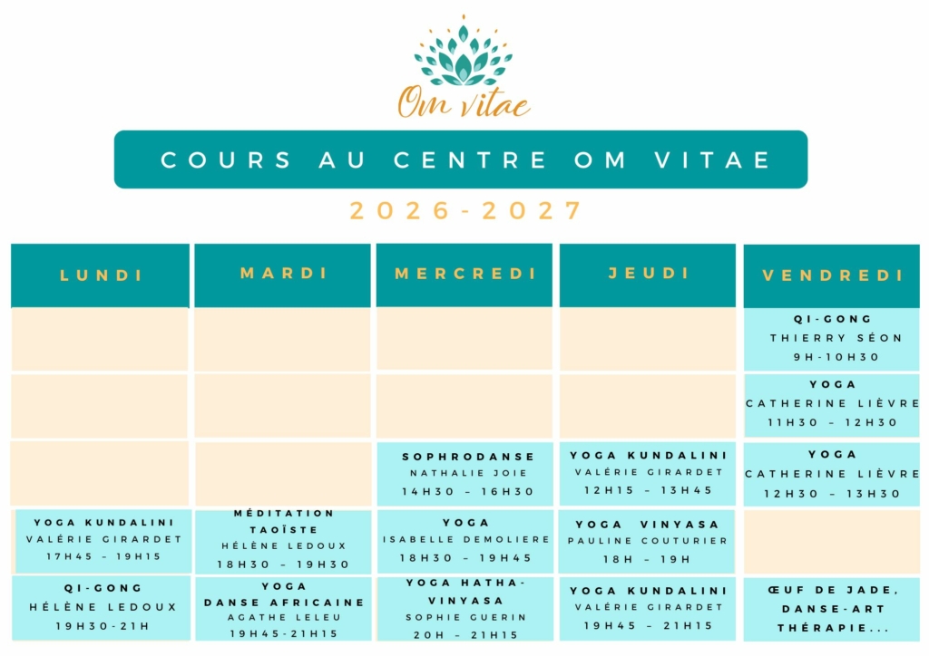 Planning de cours de yoga, de danse, de qi gong du centre om vitae
